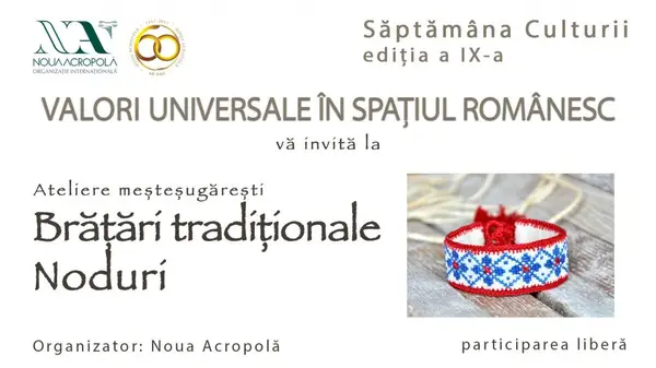 Ateliere mestesugaresti: Bratari traditionale si noduri