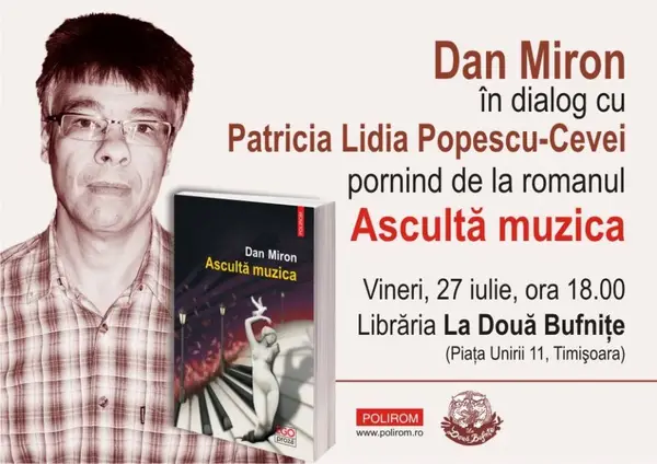 Dan Miron despre "Ascultă muzica”