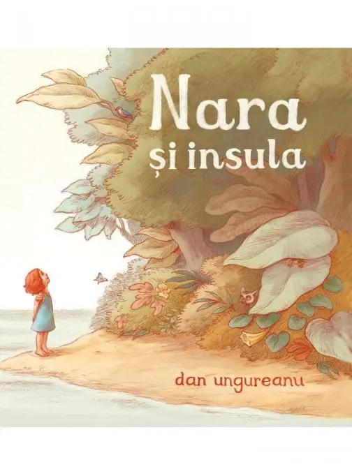 Lansare de carte: „Nara și insula” de Dan Ungureanu