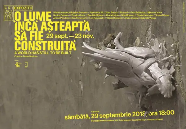 Expozitia "O lume inca asteapta sa fie construita"