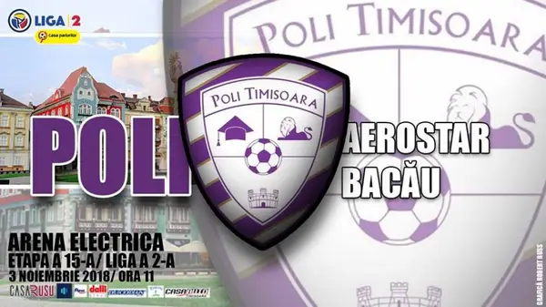 ACS Poli Timisoara - Aerostar Bacau