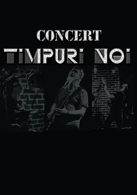 Concert Timpuri Noi