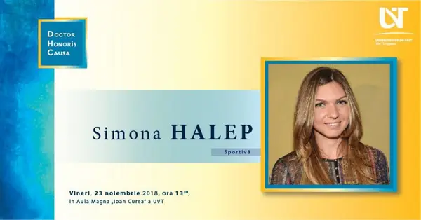 Simona Halep - Doctor Honoris Causa al UVT