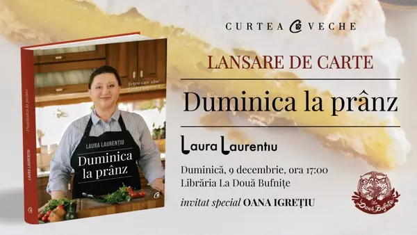 Laura Laurentiu despre Duminica la pranz