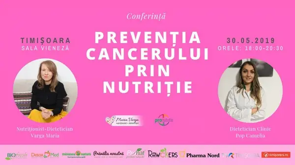 Conferinta Preventia Cancerului prin Nutritie