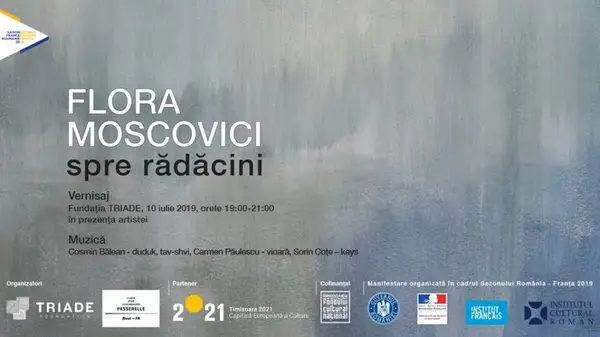 Vernisaj Flora Moscovici - Spre radacini