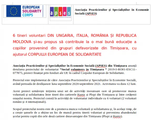 6 tineri voluntari din Ungaria, Italia, Romania si Republica Moldova și-au propus să contribuie la o mai bună educație a copiilor provenind din grupuri defavorizate din Timișoara, cu ajutorul Corpului European de Solidaritate