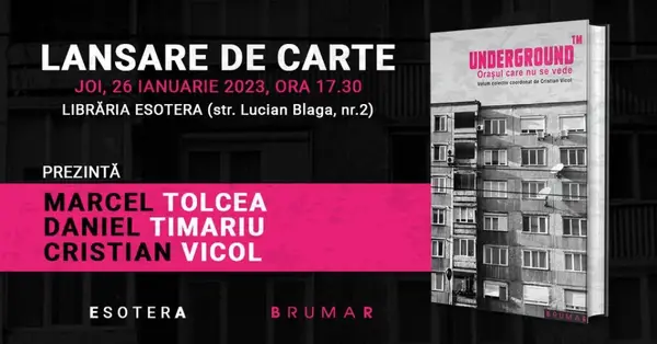 Lansarea volumului colectiv Underground TM