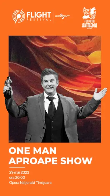​One Man Aproape Show