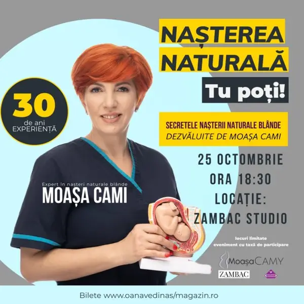"Nasterea Naturala - Tu poti!” cu Moasa Cami