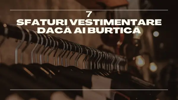 7 sfaturi vestimentare dacă ai burtică