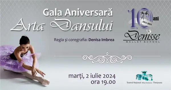 Gala Aniversară - Arta Dansului - Denisse Ballet School