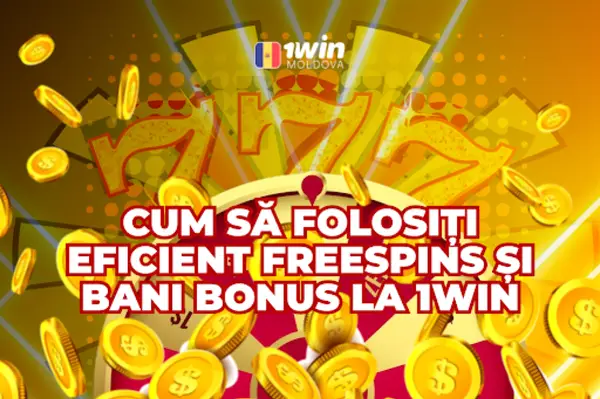 Cum să recâștigi eficient rotirile gratuite la 1Win Moldova