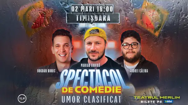 Spectacol de comedie cu Marian Godină, Bogdan Nonic și Andrei Călina - "Umor clasificat"