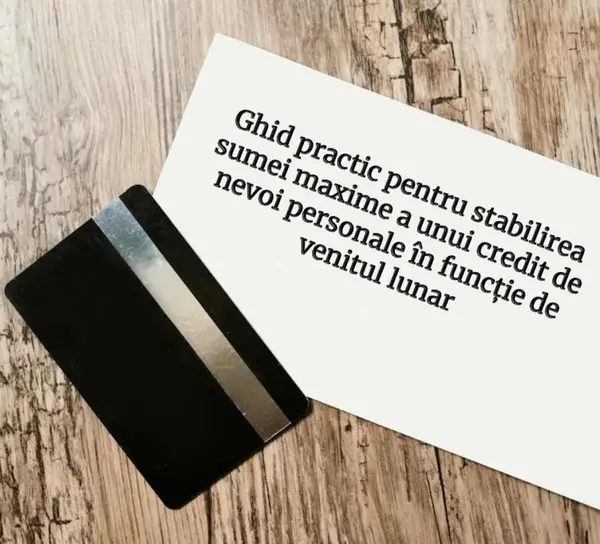 Un ghid practic pentru stabilirea sumei maxime pentru obținerea unui credit de nevoi personale pe baza venitului