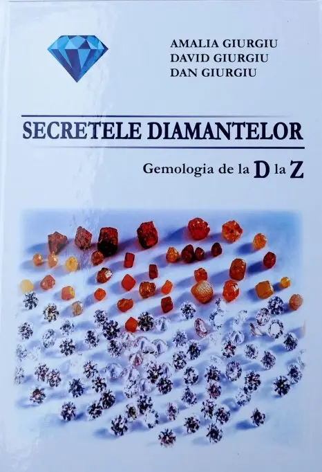 Secretele Diamantelor Gemologia de la D la Z