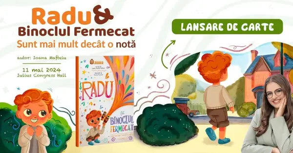 Radu și Binoclul Fermecat – Sunt mai mult decât o notă