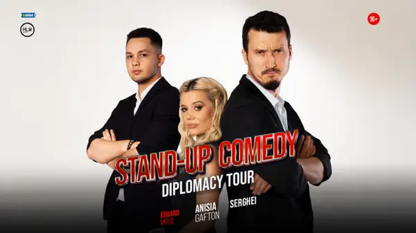 Stand-up Comedy cu Anisia Gafton, Serghei și Eduard Moise - „Diplomacy Tour”