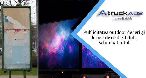 Publicitatea outdoor de ieri și de azi: de ce digitalul a schimbat totul