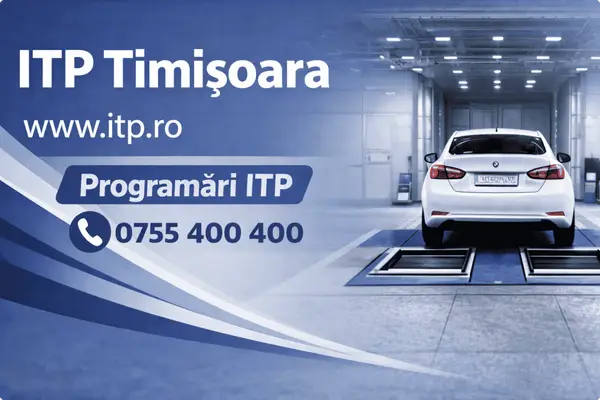 Stații ITP în Timișoara cu programări online prin ITP.RO