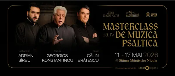 MASTERCLASS DE MUZICĂ PSALTICĂ - ediția a IV-a