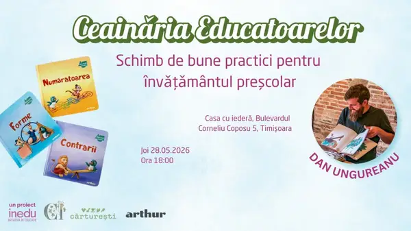 Ceainaria Educatoarelor - Schimb de bune practici pentru Invatamantul prescolar