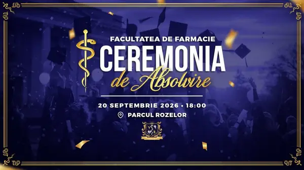 Ceremonia de Absolvire a Facultății de Farmacie 2026