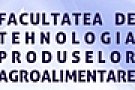 Facultatea de Tehnologia Produselor Agroalimentare