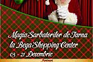Magia Sarbatorilor de iarna la Bega Shopping Center