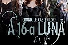 Cronicile Casterilor:A 16-a luna -digital  - N-15