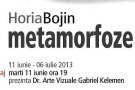  Expoziţiei de sculptură Horia Bojin - Metamorfoze