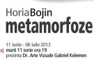  Expoziţiei de sculptură Horia Bojin - Metamorfoze