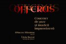 Concert de Jazz si Muzica Improvizata