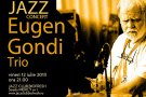 Concert de jazz cu Eugen Gondi Trio