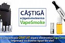 Testeaza gratuit Tigara electronica si poti castiga una!