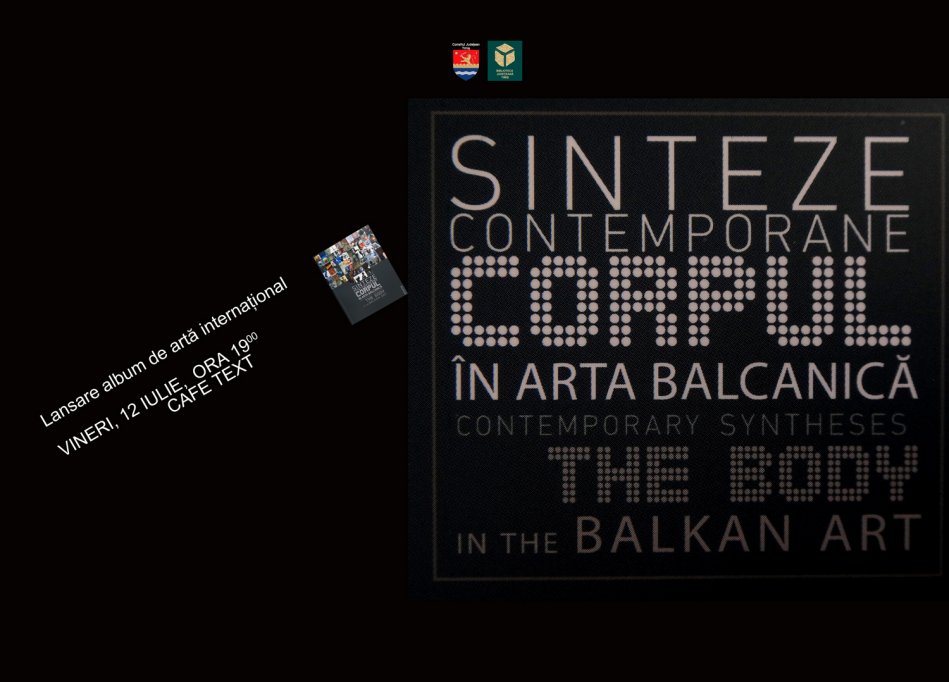 Sinteze contemporane. Corpul in Arta Balcanica