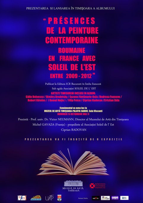 Presences de la peinture contemporaine roumaine en France avec Soleil de l'Est entre 2009 – 2012