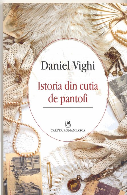 Daniel Vighi – Istoria din cutia de pantofi