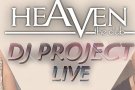The Saturday Dance project - DJ Project live in Heaven!