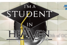 I`m a student in Heaven