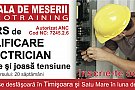curs autorizat Electrician medie si Joasa Tensiune 