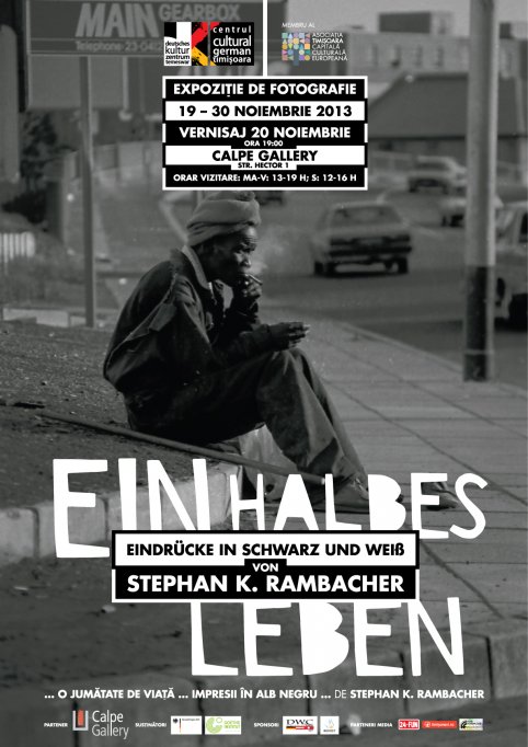 Expozitia de fotografie: Stephan Rambacher: … o jumatate de viata – Impresii in alb negru”