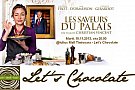 Les saveurs du Palais, la Let’s Chocolate 
