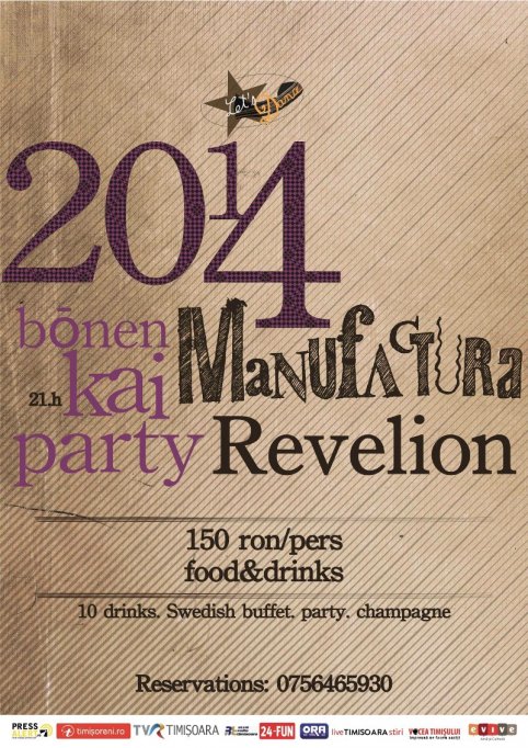 Revelion 2014 la Manufactura
