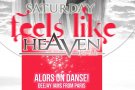 Saturday. Alors en danse la Heaven!