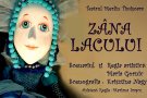 Zana Lacului - premiera