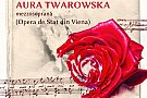 Iubirea in muzica cu mezzosoprana Aura Twarowska