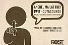 Anghel Mailat Trio @ Without A Sound