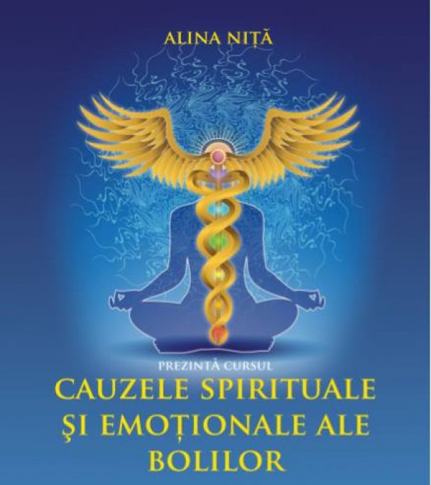 Curs - Cauzele spirituale si emotionale ale bolilor