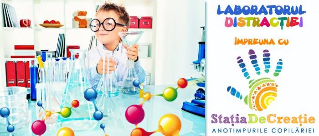 Micii exploratori in laboratorul distractiei